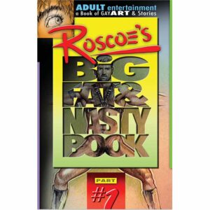 Roscoe’s Big Fat and Nasty Book One